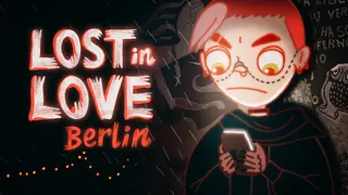 Lost in Love: Berlin