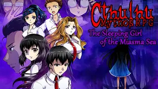 Cthulhu Mythos RPG -The Sleeping Girl of the Miasma Sea