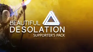 BEAUTIFUL DESOLATION Supporter's Pack