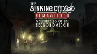 The Sinking City Remastered - Worshippers of the Necronomicon