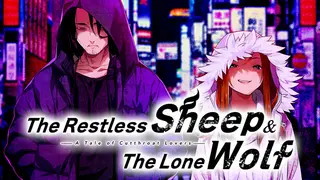 The Restless Sheep & The Lone Wolf -A Tale of Cutthroat Lovers