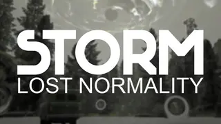 STORM: lost normality