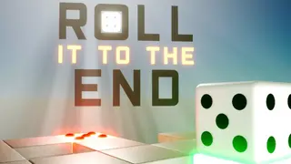 Roll It To The End