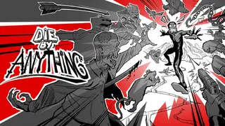 Die by Anything