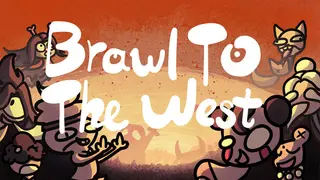 Brawl To The West