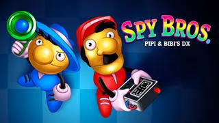 Spy Bros. (Pipi & Bibi's DX)