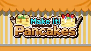 Make it! Pancakes