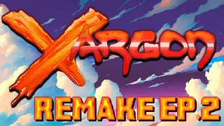 Xargon Remake Ep.2