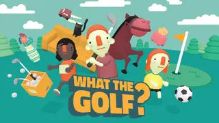 WHAT THE GOLF?