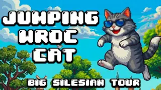 Jumping Wroc Cat - Big Silesian Tour