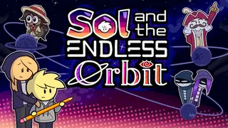 Sol and the Endless Orbit