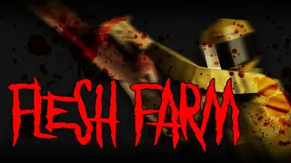 Flesh Farm