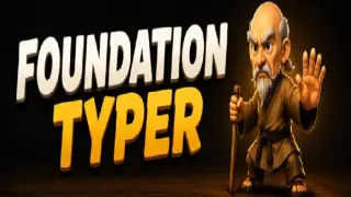 Foundation Typer