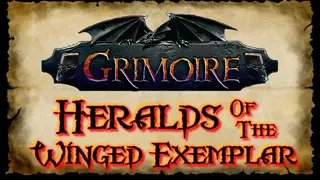 Grimoire : Heralds of the Winged Exemplar (V2)