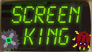 Screen King