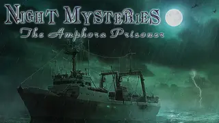Night Mysteries: The Amphora Prisoner