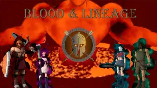 Blood & Lineage