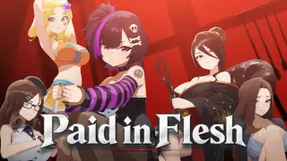 Paid in Flesh