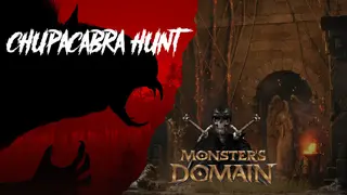 Chupacabra Hunt & Monsters Domain