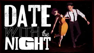 DATE WITH the NIGHT