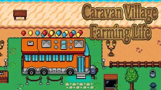 Caravan Village: Farming Life