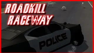 Roadkill Raceway