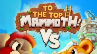 To the Top, Mammoth! - Switch