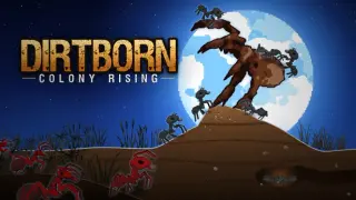 Dirtborn: Colony Rising