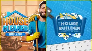 House Cleaner x House Builder