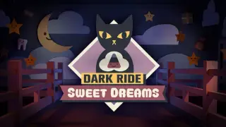 Dark Ride: Sweet Dreams