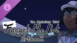 The Mysterious Thief; Forget-me-not Artbook
