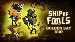 Ship of Fools - Golden Bay Duo - Switch