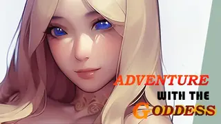 Adventure with the Goddess