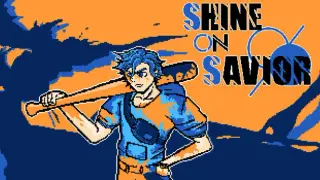 Shine on Savior