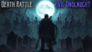 Death Rattle - Evil Onslaught