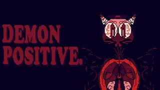 DEMON POSITIVE