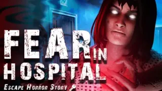 Fear in Hospital: Escape Horror Story - Switch