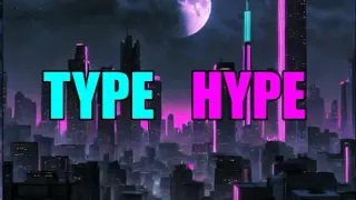 Type Hype