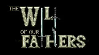 The Will of Our Fathers