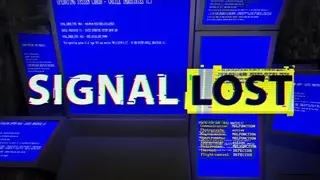 SIGNAL LOST