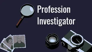 Profession investigator