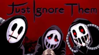 Just Ignore Them - Switch