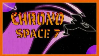 Chrono Space 7