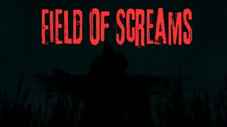 Field Of Screams