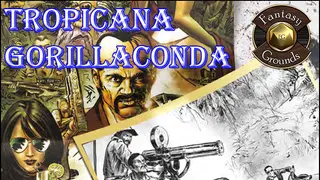 Fantasy Grounds - Tropicana: Gorillaconda (Savage Worlds)
