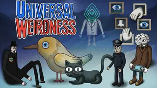 UNIVERSAL WEIRDNESS