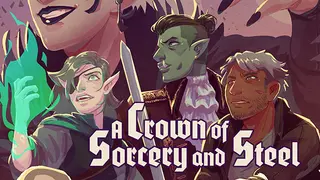 A Crown of Sorcery and Steel