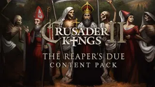 Content Pack - Crusader Kings II: The Reaper's Due