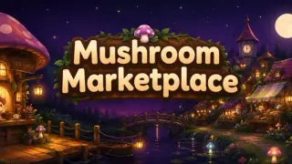 Mushroom Marketplace
