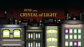 Benji and the Crystal of Light